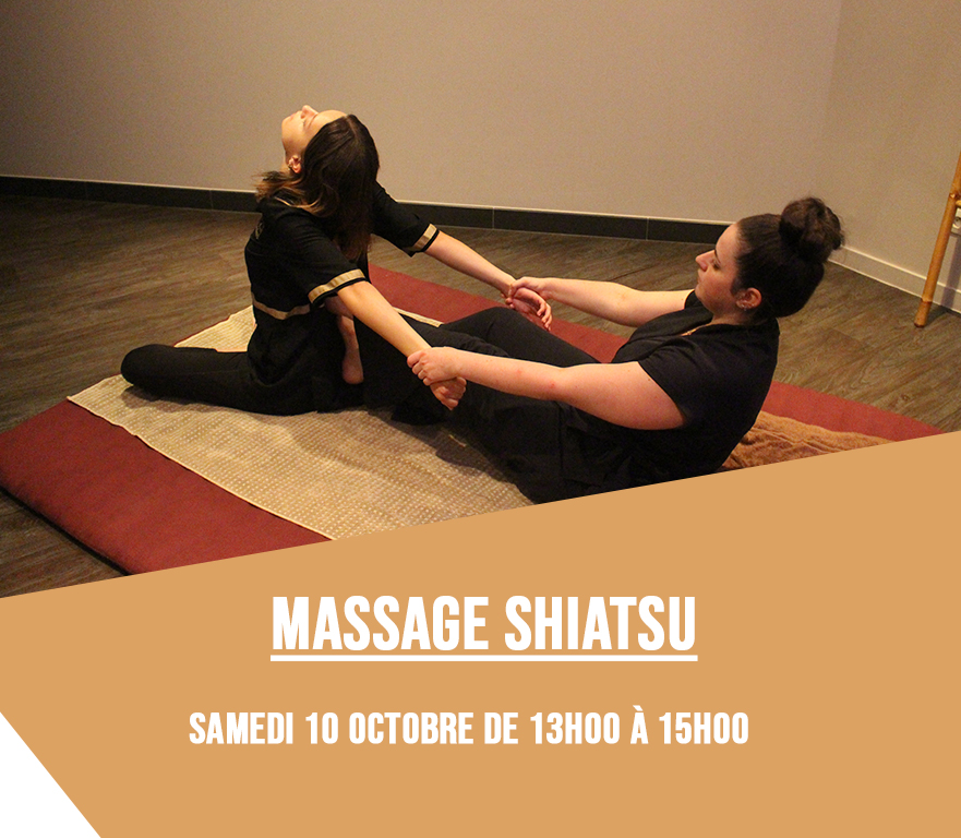 Samedi 10 octobre 2026 de 13h00 à 15h00. Massage Shiatsu