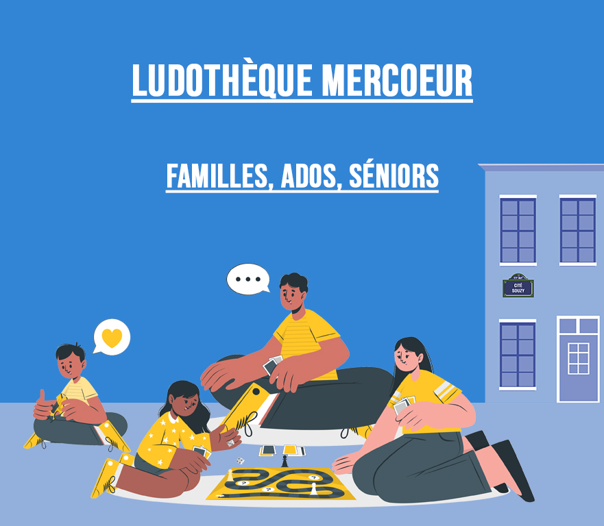 Ludothèque Mercoeur, familles, ados, séniors
