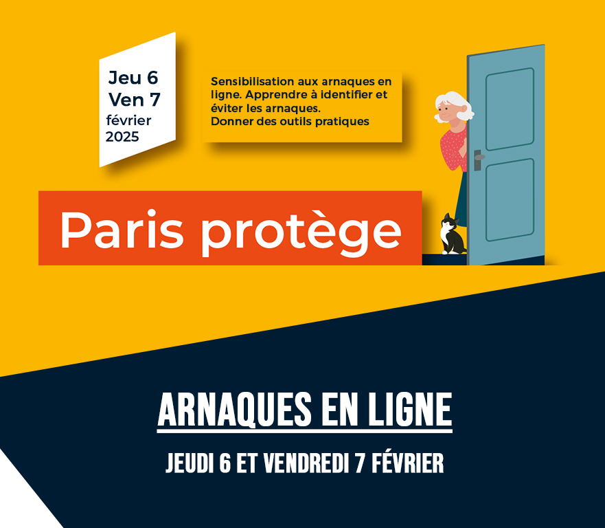 Paris Protège. Sensibilisation aux arnaques en ligne, jeudi 6 et vendredi 7 février